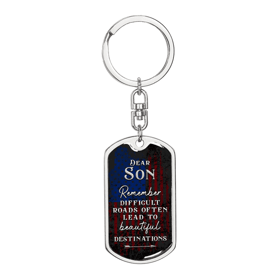 To My Son Difficult Road Keychain Stainless Steel or 18k Gold Dog Tag Keyring