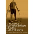 thumbnail image 1 of Pre-Owned Incidence and Economic Burden of Injuries in the United States (Hardcover) 019517948X 9780195179484, 1 of 1