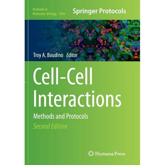 Methods in Molecular Biology Cell-Cell Interactions: Methods and Protocols, Book 1066, (Paperback)