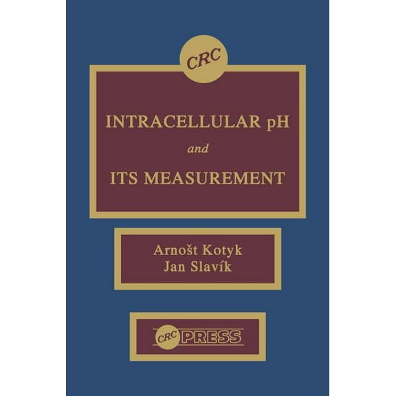 Intracellular pH and its Measurement, (Hardcover)