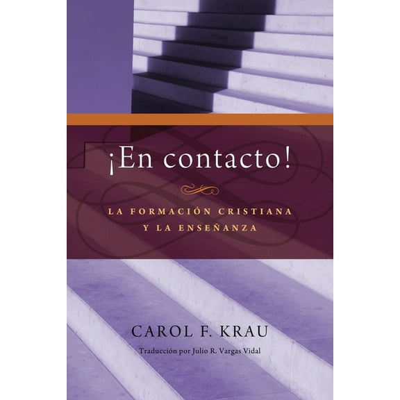 En contacto: La formacion cristiana y la ensenanza, (Paperback)