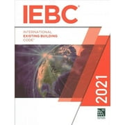 IEBC 2021 : International Existing Building Code
