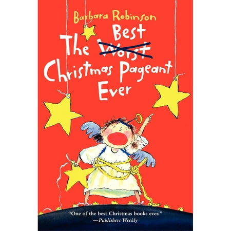 The Best Christmas Pageant Ever (The Best Christmas Pageant Ever Chapter 6)
