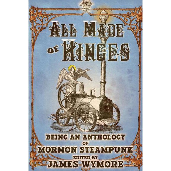 All Made of Hinges (Paperback) by James Wymore