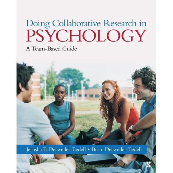 Doing Collaborative Research in Psychology: A Team-Based Guide, (Paperback)