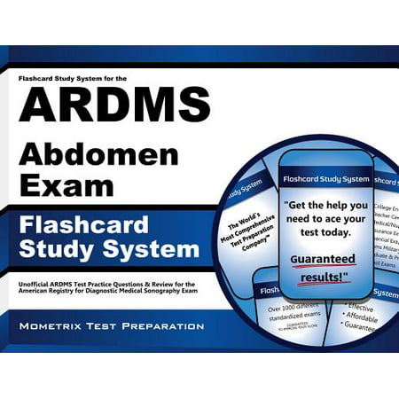 Flashcard Study System for the Ardms Abdomen Exam: Ardms Test Practice Questions & Review for the American Registry for Diagnostic Medical Sonography (The Best Unofficial Practice Tests For The Lower Level Isee)