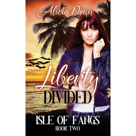 Isle of Fangs Liberty Divided, Book 2, (Paperback)