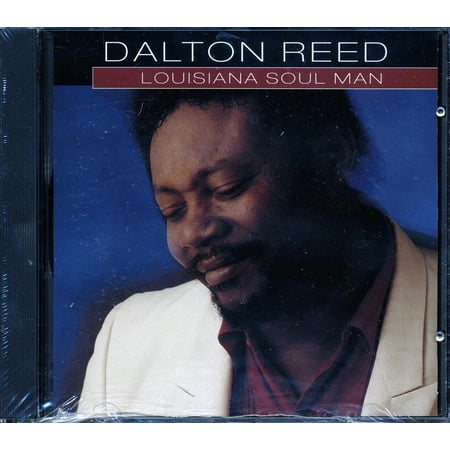Dalton Reed - Louisiana Soul Man (marked/ltd stock) - CD