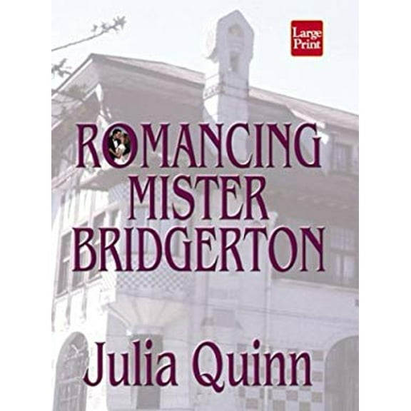 Pre-Owned Romancing Mister Bridgerton (Hardcover) 9781587243400