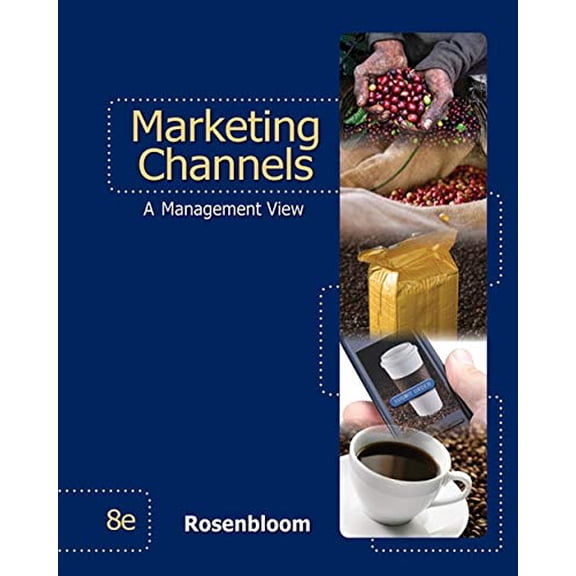 Pre-Owned Marketing Channels (Hardcover) 0324316984 9780324316988