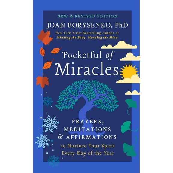 Pocketful of Miracles : Prayers, Meditations, and Affirmations to Nurture Your Spirit Every Day of the Year (Hardcover)