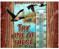 Thermometer Wall Hanging Metal ~22 Gauge Metal Lithograph Print Measures 5" x 17" Indoors or Outdoors (WiFi isn't Working Hunting)