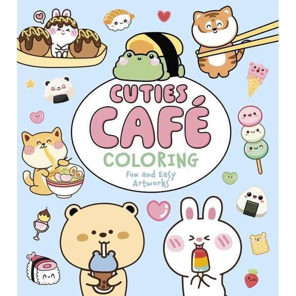 Cozy Time Cuties Café Coloring: Fun and Easy Artworks, (Paperback)