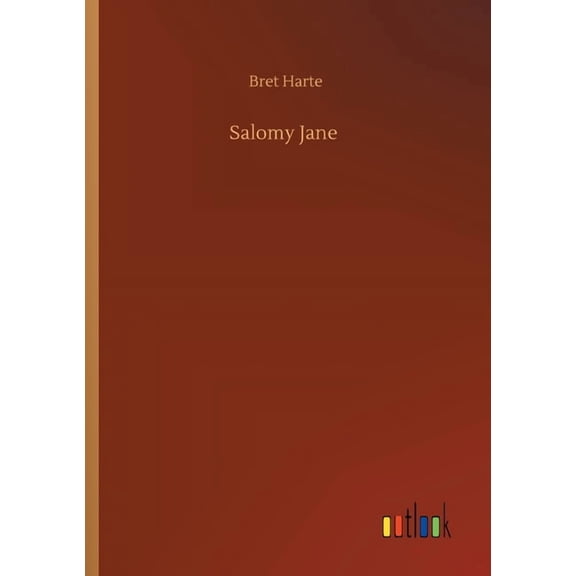 Salomy Jane (Paperback)