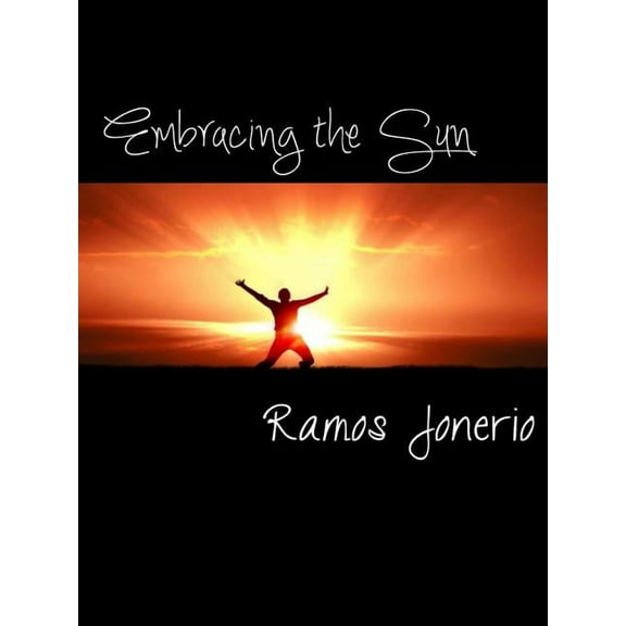 Embracing the Sun, (Paperback)