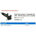 thumbnail image 2 of Clutch Cylinder - Compatible with 2005 - 2009 Kia Spectra 2.0L 4-Cylinder 2006 2007 2008, 2 of 2
