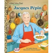 Little Golden Book: Jacques Ppin: A Little Golden Book Biography (Hardcover)