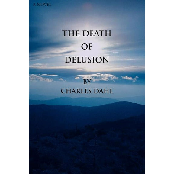 The Death of Delusion