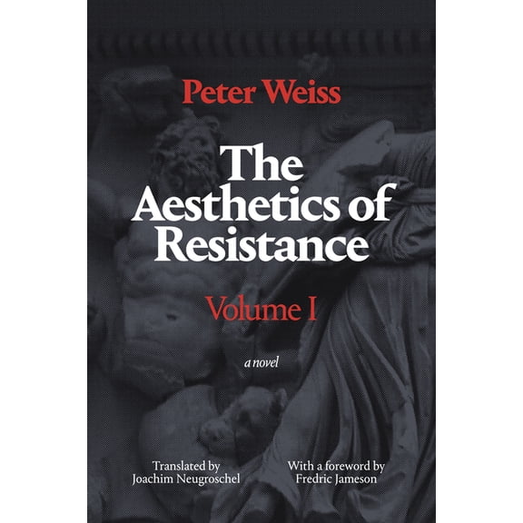 The Aesthetics of Resistance, Volume I, (Paperback)