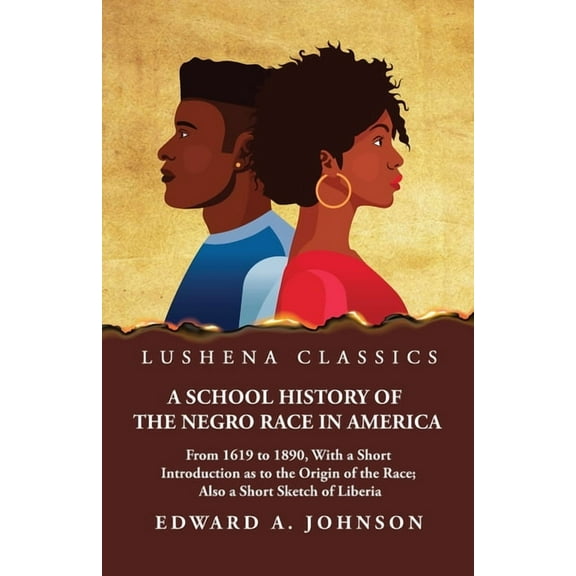 A School History of the Negro Race in America (Paperback)
