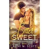 Bitterroot Montana Veterans Bitter Sweet, Book 3, (Paperback)