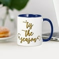thumbnail image 3 of CafePress - Tis The Season - 11 oz Ceramic Mug - Novelty Coffee Tea Cup, 3 of 4