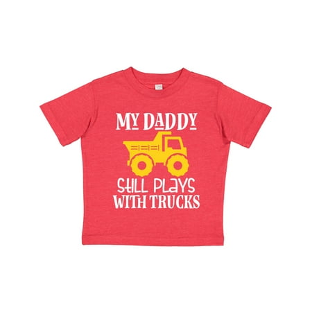 

Inktastic Construction My Daddy Still Plays with Trucks Gift Toddler Boy or Toddler Girl T-Shirt