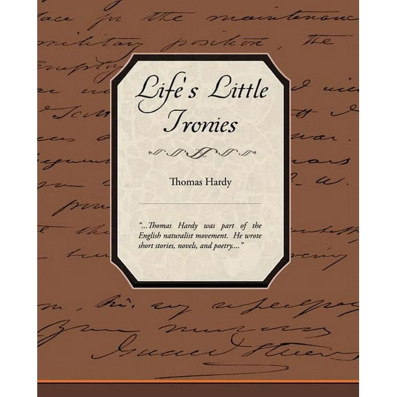 Life's Little Ironies, (Paperback)