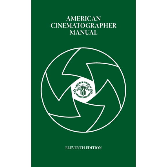 American Cinematographer Manual, (Paperback)