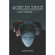 Many Worlds: Worldlines : A "Many Worlds" Novel (Series #1) (Paperback)