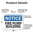 thumbnail image 2 of (2 Pack) Fire Pump Building OSHA Notice Sign 10 Inch X 7 Inch Plastic Sign, Weather Resistant, UV Protected for Workplace, Business, and Construction Site, Made in the USA, 2 of 8