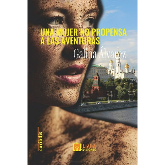Una mujer no propensa a las aventuras (Paperback)