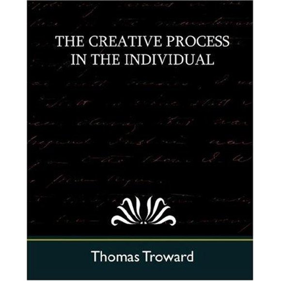Le Processus Créatif dans l'Individu (Nouvelle Édition)