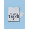 thumbnail image 3 of Do Your Thing College Style Sweatshirt Men -Image by Shutterstock, Male Medium, 3 of 4