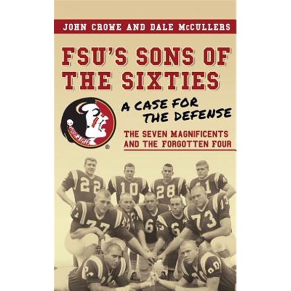 Pre-Owned FSU's Sons of the Sixties: A Case for the Defense (Hardcover)
