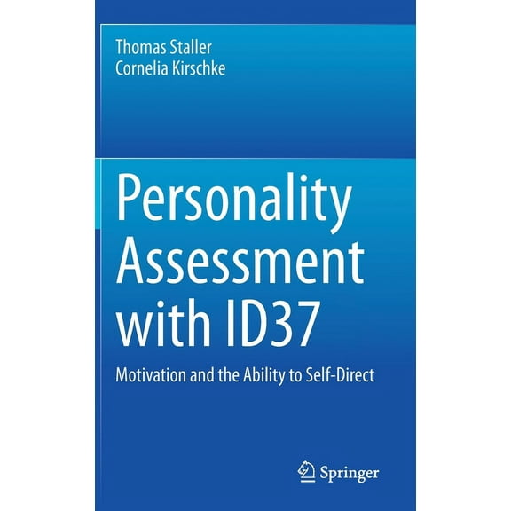 Personality Assessment with Id37: Motivation and the Ability to Self-Direct, (Hardcover)