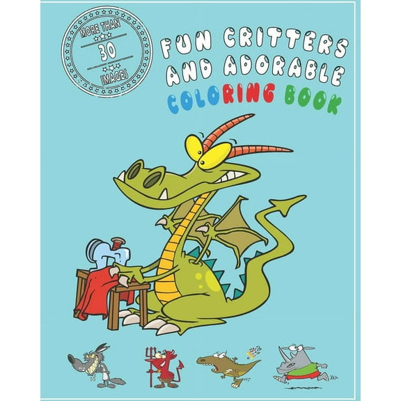 Fun Critters and Adorable Coloring Book: A Great Book to Color Different Drawings (Paperback)