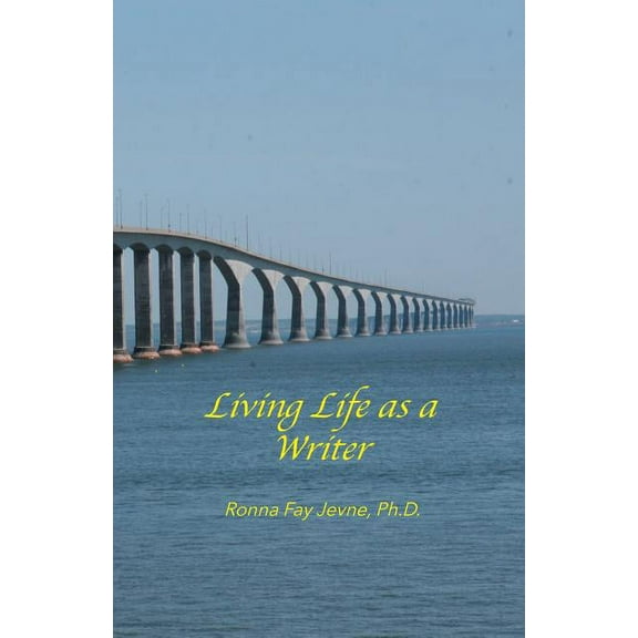 Living Life as a Writer, (Paperback)