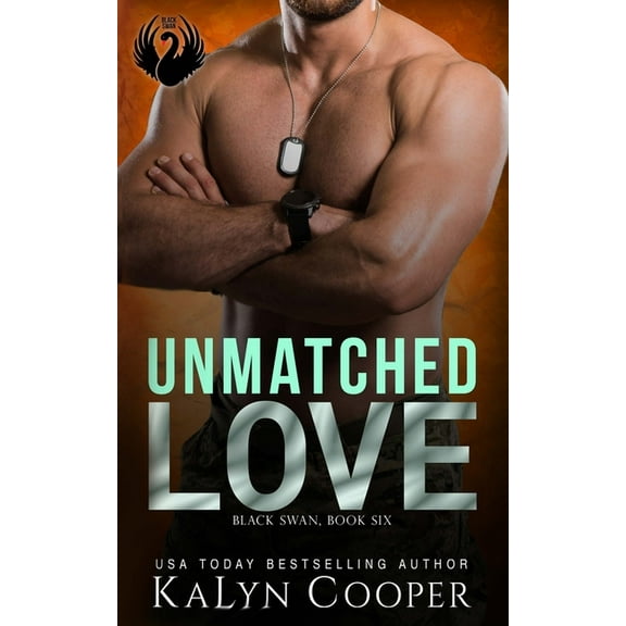 Black Swan Unmatched Love, Book 6, (Paperback)