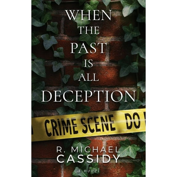 When the Past is All Deception, (Paperback)