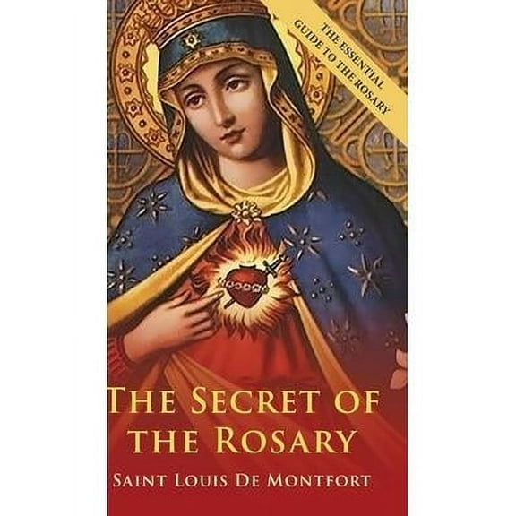 The Secret Of The Rosary (Hardcover)
