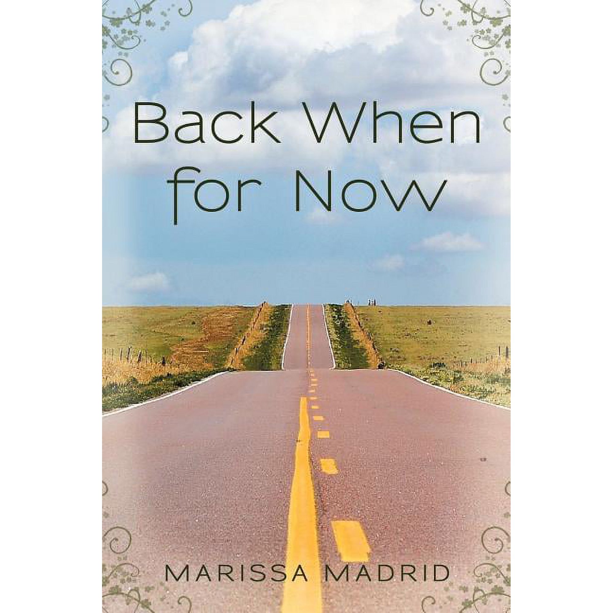 Back When for Now (Paperback)