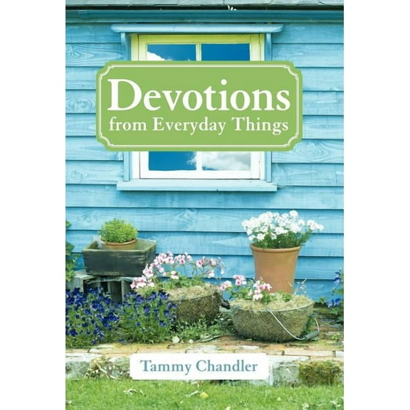 Devotions from Everyday Things