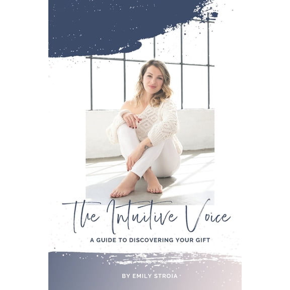 The Intuitive Voice: A Guide to Knowing Your Gift, (Paperback)