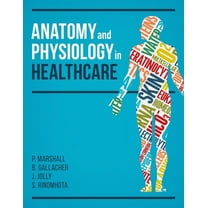 Anatomy and Physiology in Healthcare (Paperback)