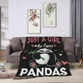 thumbnail image 6 of Panda Blanket Cute Panda Plush Throw Blanket Super Soft Cozy Warm Fleece Just A Girl Who Loves Panda Bedding Blanket Gifts for Kids Girls Boys Women 60"X80", 6 of 6
