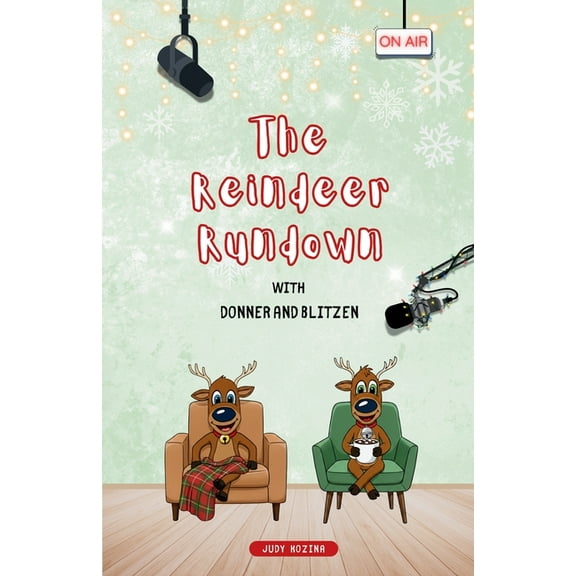 The Reindeer Rundown with Donner and Blitzen, (Paperback)