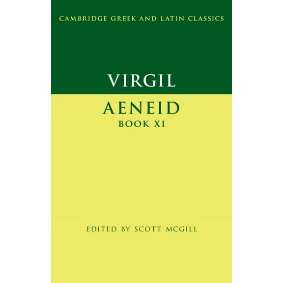 Cambridge Greek and Latin Classics Virgil: Aeneid Book XI, (Paperback)