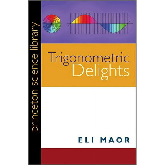 Princeton Science Library Trigonometric Delights, Book 29, (Paperback)