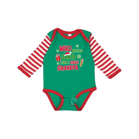 Inktastic Who Needs Santa when I Have Grandpa Boys or Girls Long Sleeve Baby Bodysuit